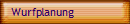 Wurfplanung